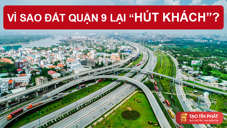 Vì sao dự án đất nền Quận 9 lại thu hút nhà đầu tư?