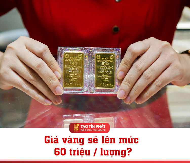 Giá vàng sẽ lên mức 60 triệu/ lượng ???