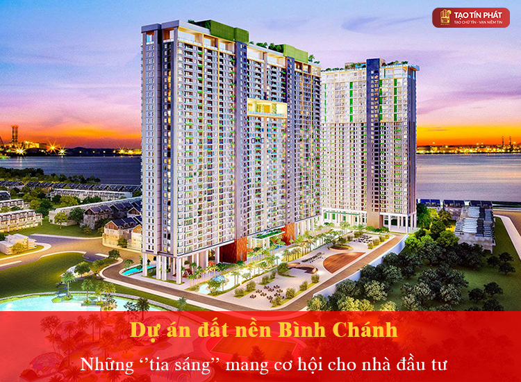 Tại sao dự án đất nền Bình Chánh lại thu hút nhà đầu tư?