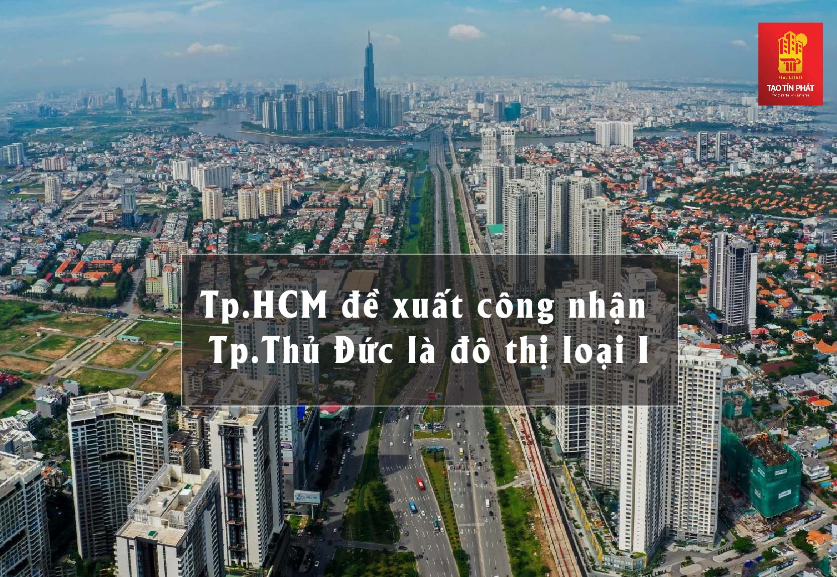 Tp.HCM đề xuất công nhận Tp.Thủ Đức là đô thị loại 1