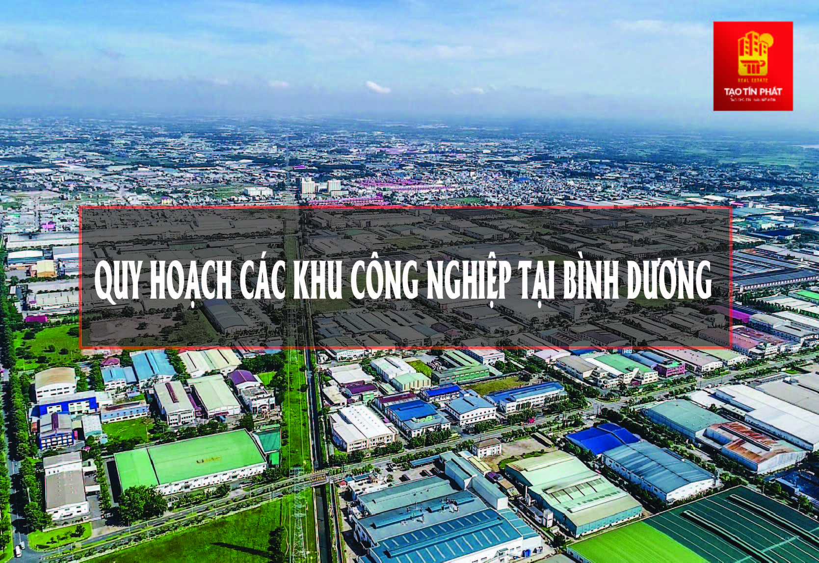 Bản đồ quy hoạch các khu công nghiệp tại Bình Dương