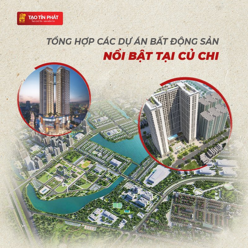 Tổng hợp các dự án "hot" tại Củ Chi