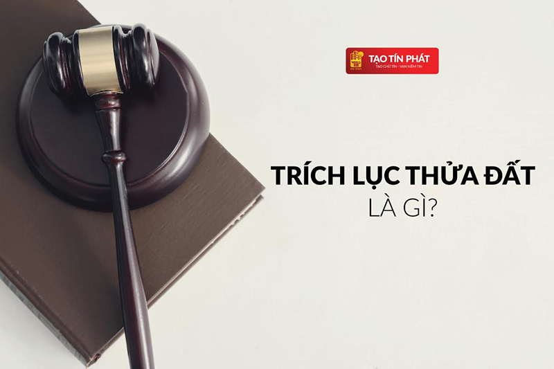 Trích lục thửa đất là loại giấy tờ gì?